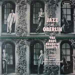 The Dave Brubeck Quartet - Jazz At Oberlin Album