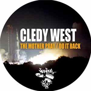 Cledy West - The Mother Pray / Do It Back Album