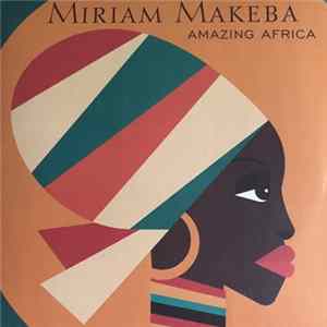 Miriam Makeba - Amazing Africa Album