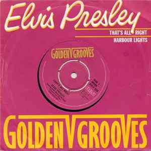 Elvis Presley - That's All Right / Harbour Lights Album
