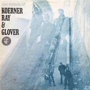 Koerner, Ray & Glover - The Return Of Koerner, Ray & Glover Album