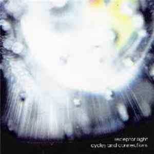 Receptor Sight - Cycles And Connections Album