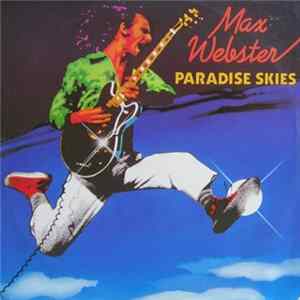 Max Webster - Paradise Skies Album