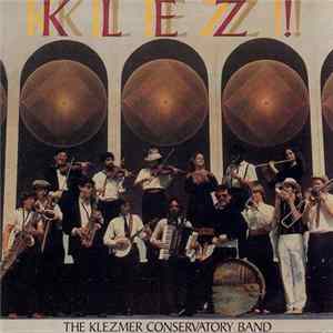 The Klezmer Conservatory Band - Klez! Album