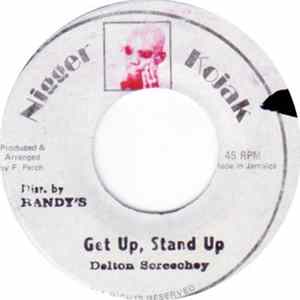Delton Screechie - Get Up Stand Up / Version Album