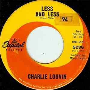 Charlie Louvin - Less And Less / I Don't Want It Album