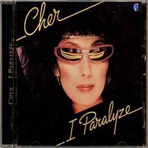 Cher - I Paralyze Album