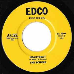 The Echoes - Heartbeat / Without You Album