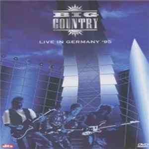 Big Country - Live In Germany '95 Album