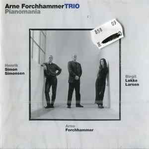 Arne Forchhammer Trio - Pianomania Album
