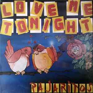 Pajaritos - Love Me Tonight Album
