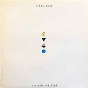Elton John - Too Low For Zero Album