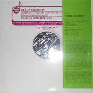 Franz Schubert, Karl-Ulrich Schnabel - Sonate En La Mineur Op. 42 / 6 Moments Musicaux Op. 94 Album