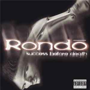 Rondō - Success Before Death Album