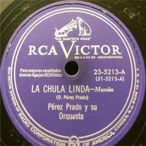 Pérez Prado Y Su Orquesta - La Chula Linda / Gateando Album