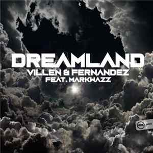 Villen & Fernandez Feat. Markwazz - Dreamland Album