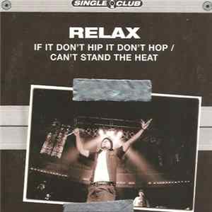 Relax - If It Don't Hip It Don't Hop Album