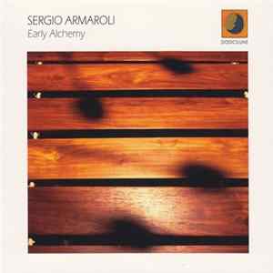 Sergio Armaroli - Early Alchemy Album