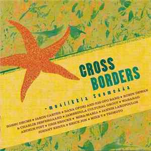 Various - Cross Borders - Musiikkia Suomessa Album