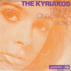The Kyriakos - Demain On Verra Ca Album