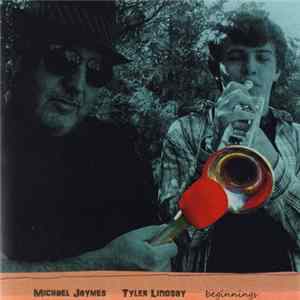 Michael Jaymes, Tyler Lindsay - Beginnings Album