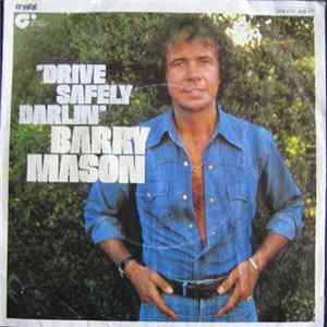 Barry Mason - Drive Safely Darlin' Album