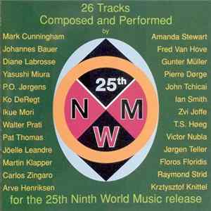 Various - 26 Tracks Composed And Performed By - For The 25th Ninth World Music Release Album