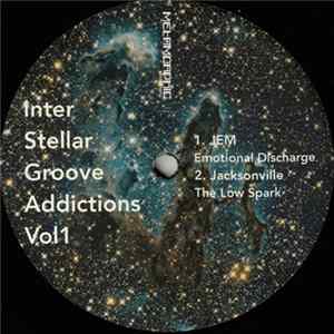 Various - Interstellar Groove Addictions Vol 1 Album