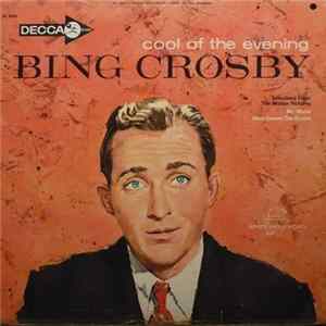 Bing Crosby - Cool Of The Evening Album
