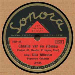 Ulla Billquist - Charlie Var En Sjöman / Johnny Peddler Album