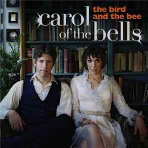 The Bird And The Bee - Carol Of The Bells Album