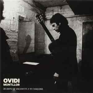 Ovidi Montllor - 20 Anys De Vacances // 20 Cançons Album