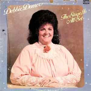 Debbie Domer - The Stage Is All Set Album