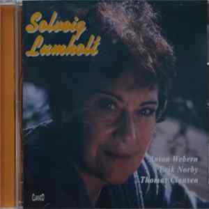 Solveig Lumholt - Anton Webern Erik Norby Thomas Clausen Album