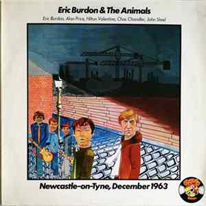Eric Burdon & The Animals - Newcastle-On-Tyne, December 1963 Album
