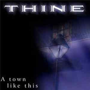 Thine - A Town Like This Album