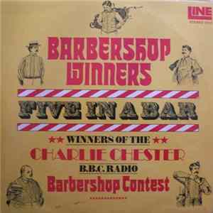 Five In A Bar - Barbershop Winners Album