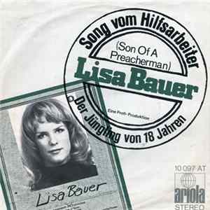 Lisa Bauer - Song Vom Hilfsarbeiter (Son Of A Preacherman) / Der Jüngling Von 18 Jahren Album