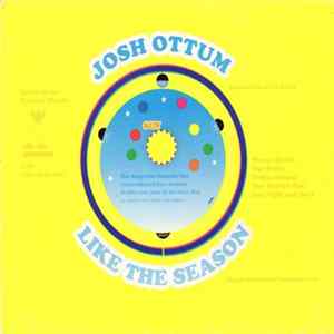 Josh Ottum - Like The Season Album