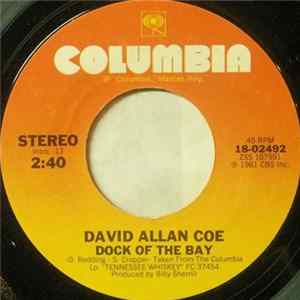 David Allan Coe - Dock Of The Bay / I Love Robbing Banks Album