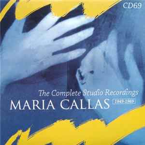 Maria Callas - The EMI Rarities 1962-1969 (The Complete Studio Recordings 1949-1969) Album