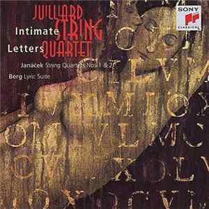 Juilliard String Quartet, Janáček, Berg - Intimate Letters Album
