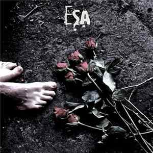 ESA - Flowers Were Real Album