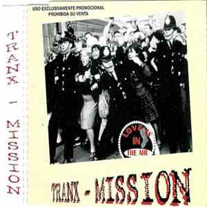 Tranx-Mission - Love Is In The Air Album