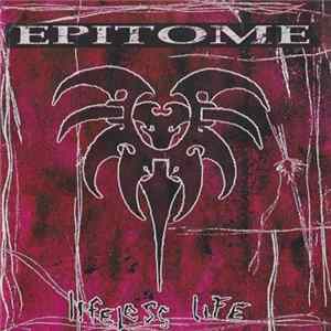 Epitome - Lifeless Life Album