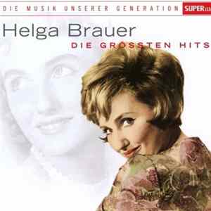 Helga Brauer - Die Grössten Hits Album