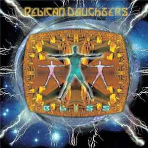 Pelican Daughters - Bliss Album