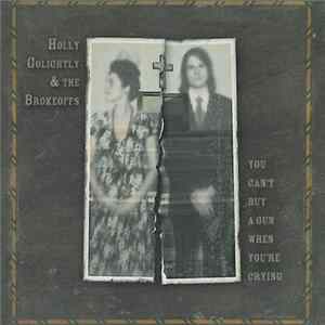 Holly Golightly & The Brokeoffs - You Can't Buy A Gun When You're Crying Album