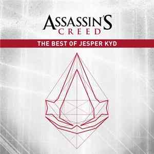 Jesper Kyd - Assassin's Creed: The Best Of Jesper Kyd Album