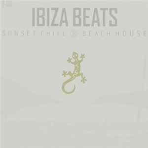 Various - Ibiza Beats - Sunset Chill & Beach House Album